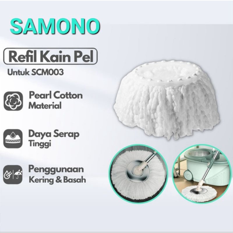 Kain Refill Alat Pel Putar Otomatis Spin Mop SAMONO