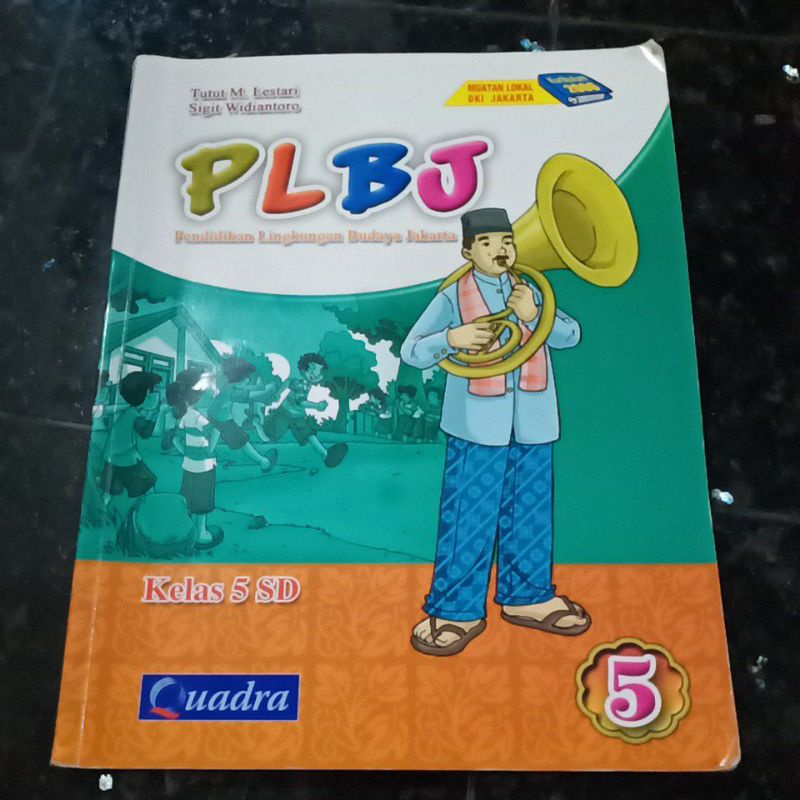 Buku Plbj Kelas 5 V SD Quadra, Tutut M Lestari, Sigit Widiantoro, Kurikulum 2006