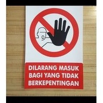 

Stiker vinyl DILARANG MASUK YANG TIDAK BERKEPENTINGAN uk 23x16cm.