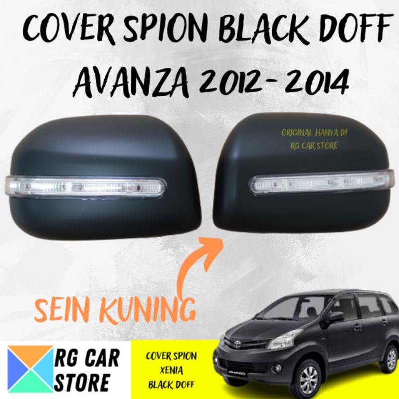 COVER SPION AVANZA 2012-2014 BLACK DOFF INCLUDE LAMPU SEIN DIJAMIN PNP BERKUALITAS