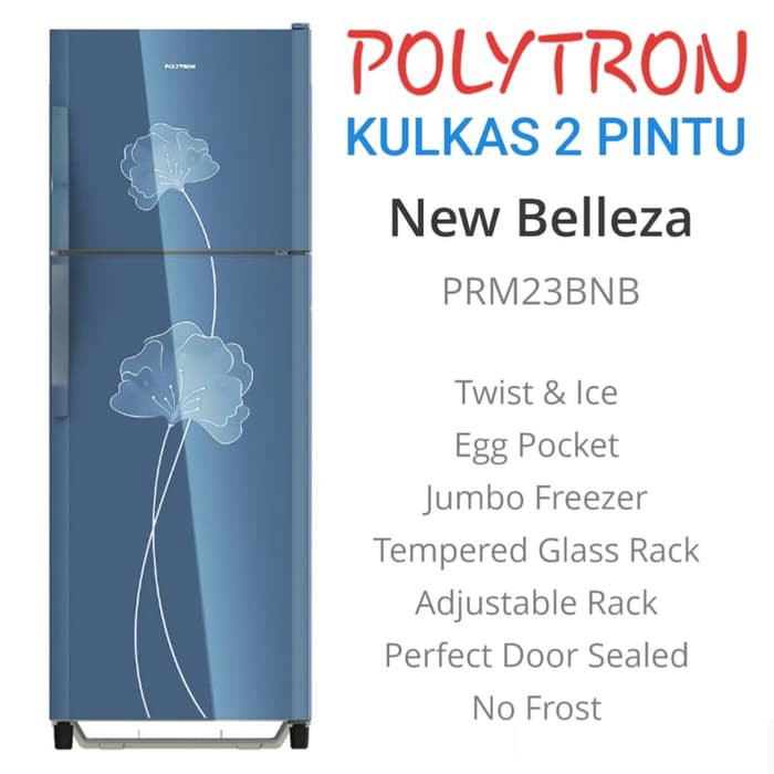 Kulkas 2 Pintu Polytron Prm 23 Bn Garansi 5 Tahun Garansi Resmi Shopee Indonesia