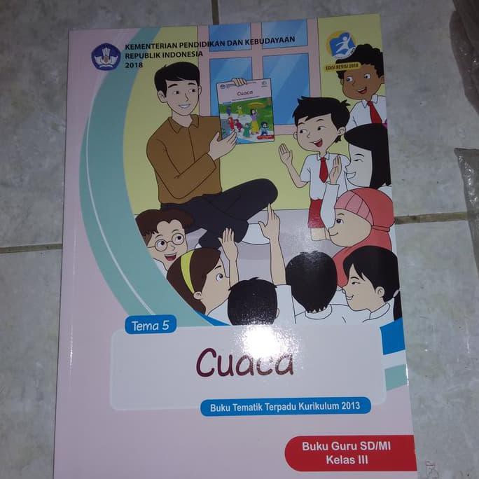 Buku Sekolah - Buku Guru Sd/Mi Kelas 3 Tema 5