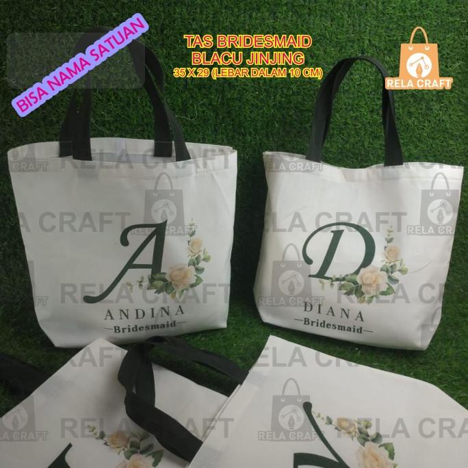 

TAS BRIDESMAID/TOTEBAG CUSTOM/TAS SOUVENIR /35X10X39 FURING/F4 1 SISI