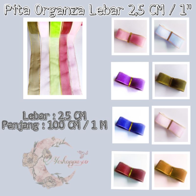 

Pita Organza organdy (ECER PER METER)