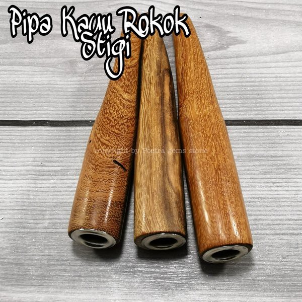 PIPA KAYU STIGI DENGAN RING RASA NIKMAT DAN GURIH