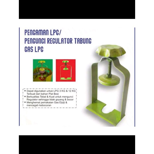 ALAT PENGAMAN PENGUNCI REGULATOR TABUNG GAS ELPIJI