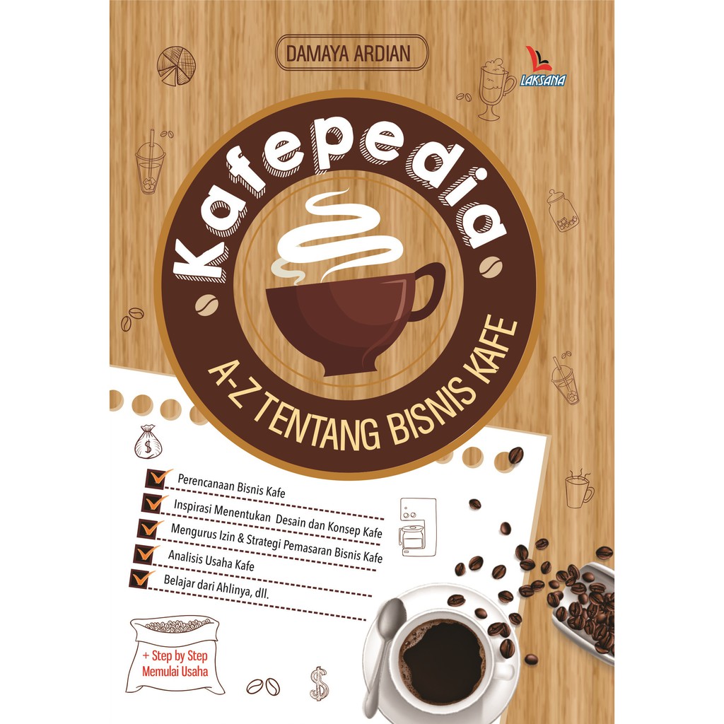 

Buku Kafepedia - A-Z tentang Bisnis Kafe