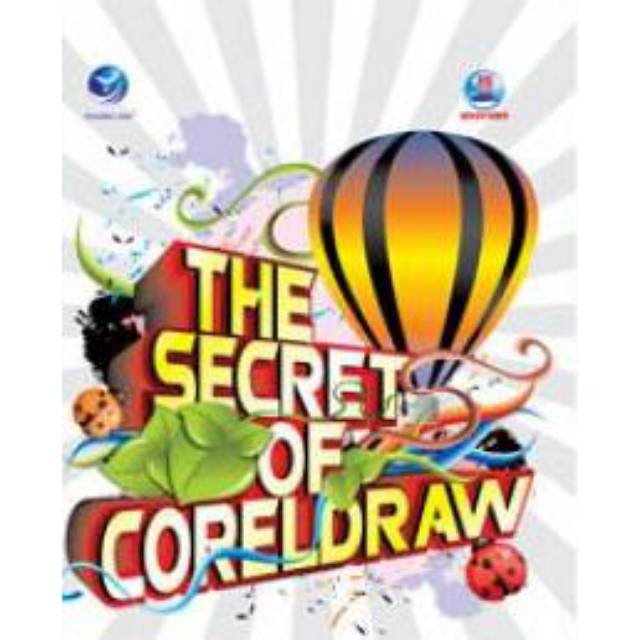 "BUKU DESAIN GRAFIS ORI" The Secret Of Coreldraw