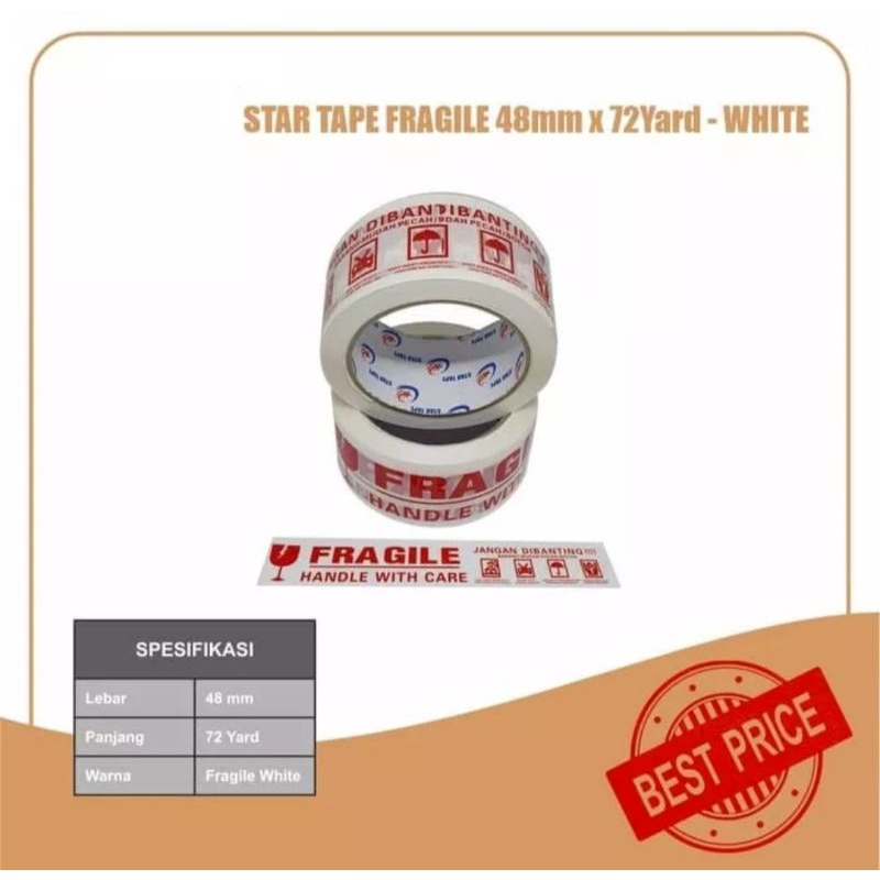 Lakban Fragile Putih 2&quot; 48 x 50 Yard Star Tape - Solasi Jangan Dibanting - Selotip Fragile Jangan Dibanting