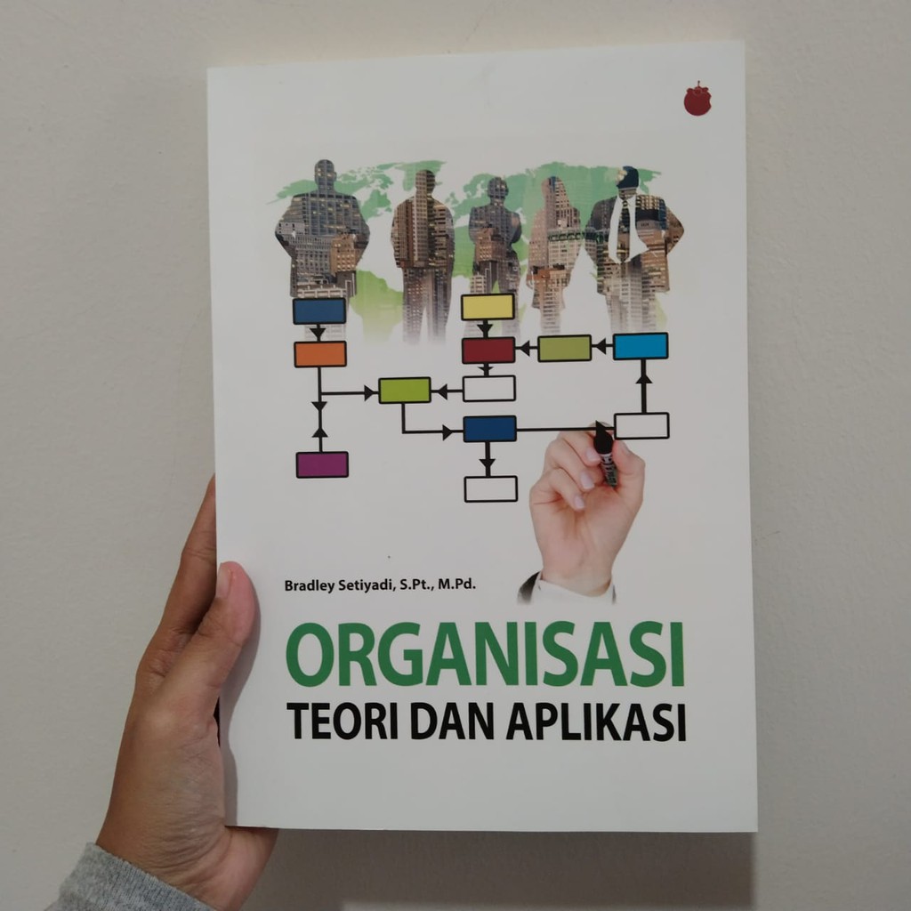 Jual Buku Organisasi-Teori Dan Aplikasi | Shopee Indonesia