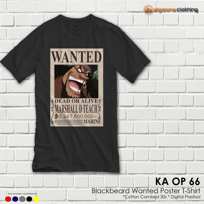 Kaos One Piece Anime Blackbeard Wanted Poster KA OP 66