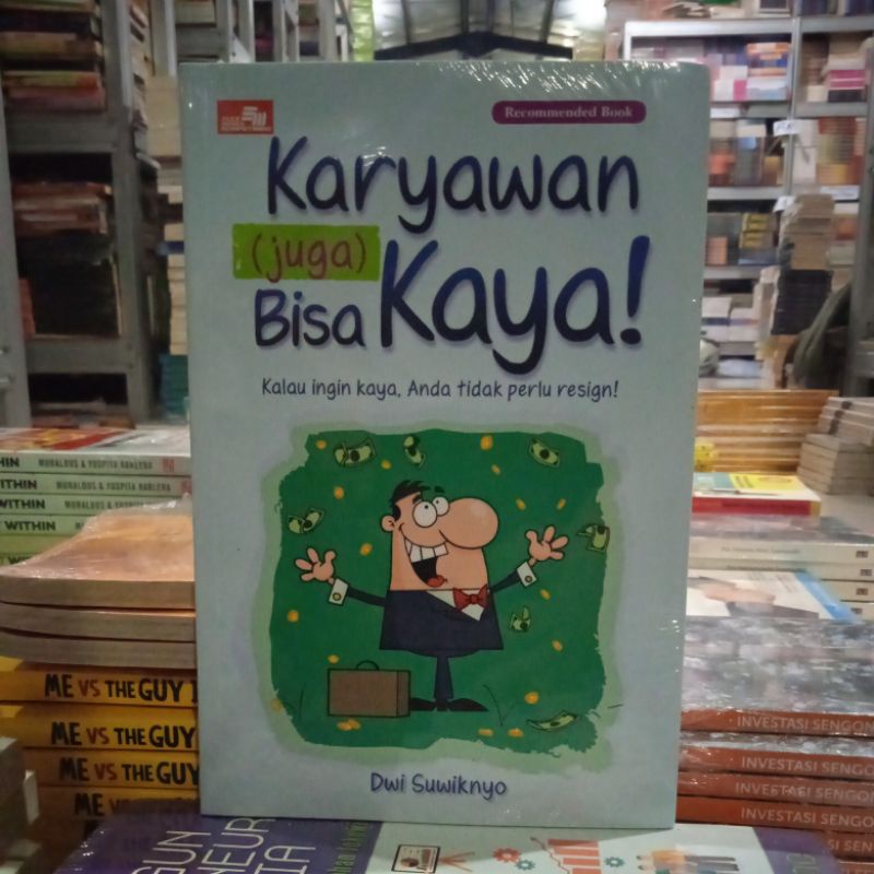 OBRAL BUKU BACAAN MOTIVASI / PENGEMBANGAN DIRI / INSPIRASI PART 3-KARYAWAN BISA KAYA
