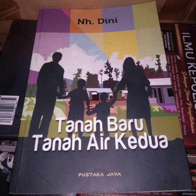 Tanah baru tanah air kedua by NH. Dini