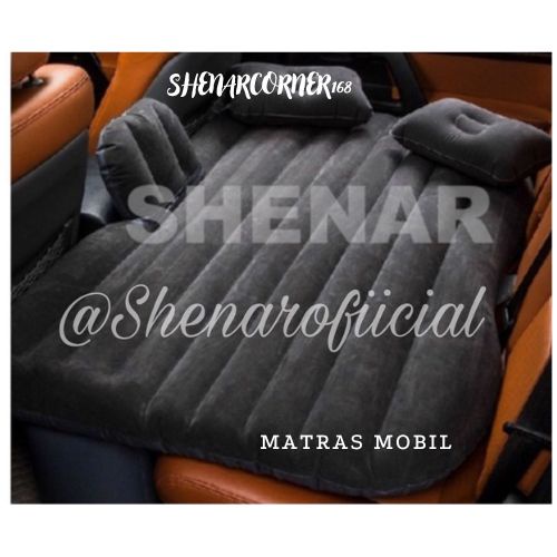 SHENAR KASUR MOBIL BONUS POMPA MATRAS MOBIL SERBAGUNA AIR BED KASUR ANGIN MOBIL, MATRAS MOBIL, SHENARCORNER168