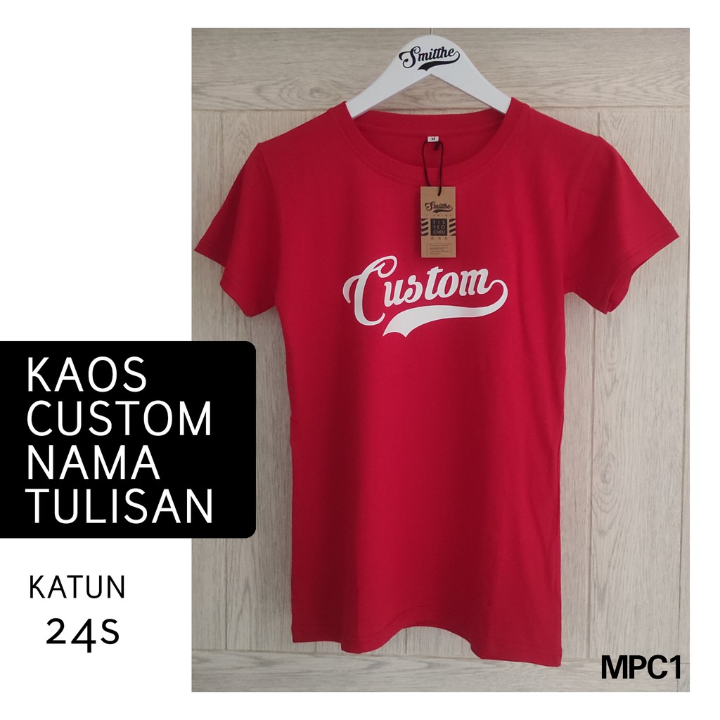 Kaos Custom Nama Tulisan Putih Sablon Polyflex Korea TShirt Merah Satuan MPC1