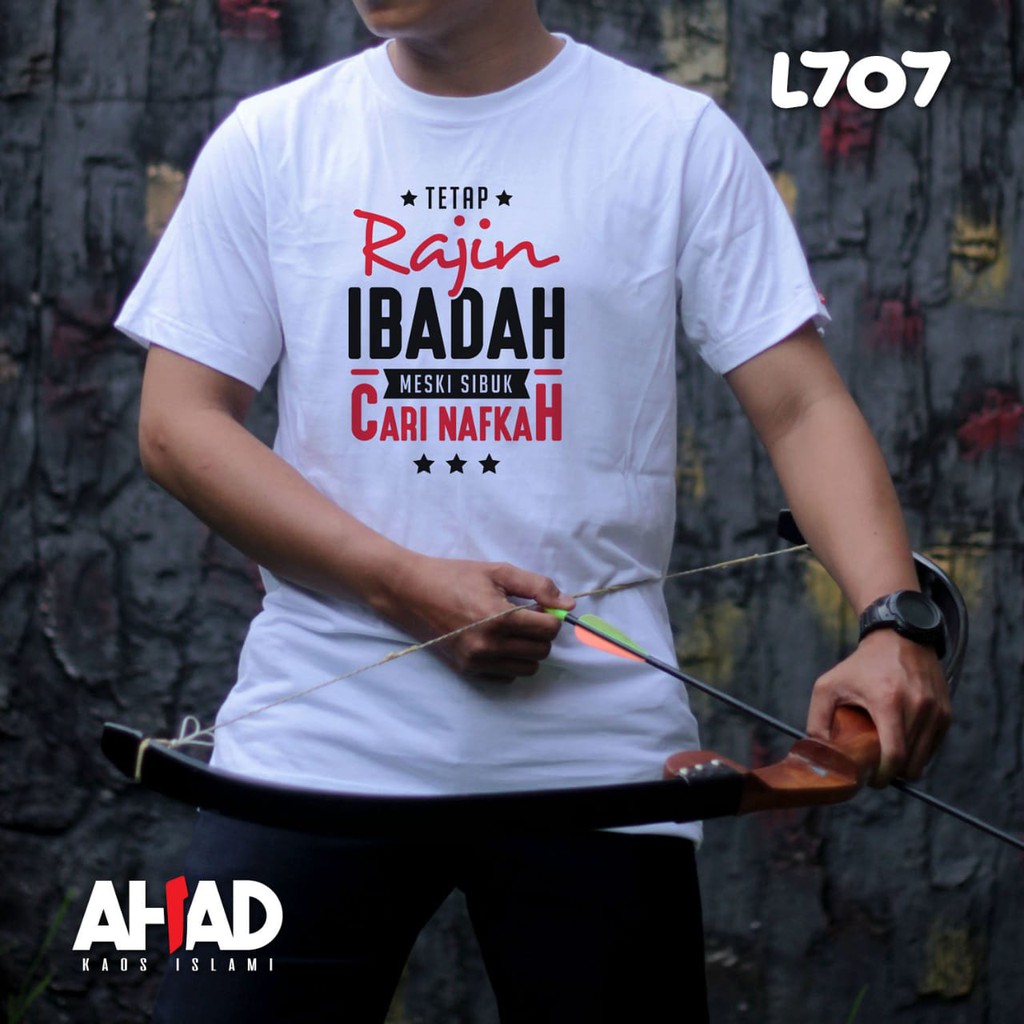 Kaos islami ahad-Tetap rajin ibadah meski sibuk cari nafkah L707