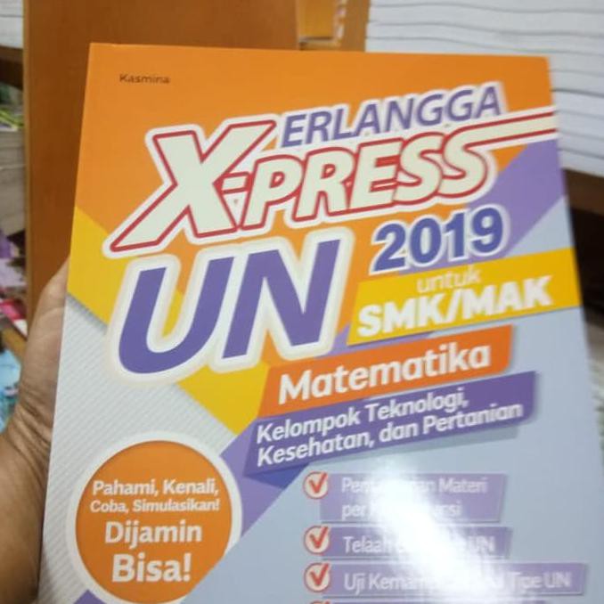 Buku Sekolah - Erlangga Xpress Un Matematika Smk 2019 Kelompok Teknologi