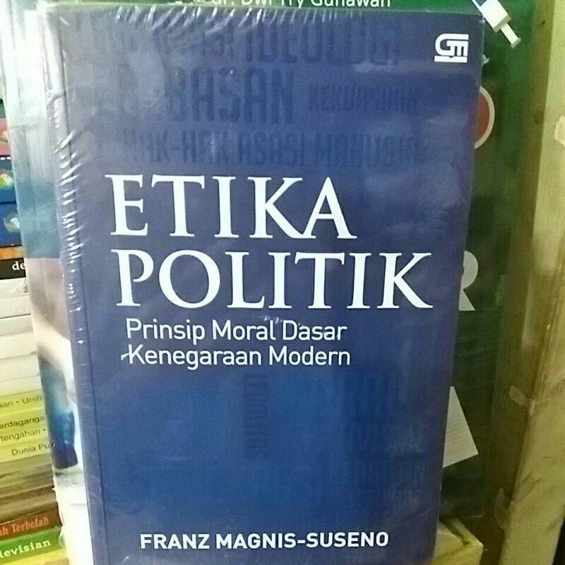 Buku ETIKA POLITIK Prinsip Moral Dasar Kenegaraan Modern