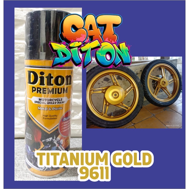 DITON CAT VELG MOTOR 9611 TITANIUM GOLD PREMIUM CAT SEMPROT