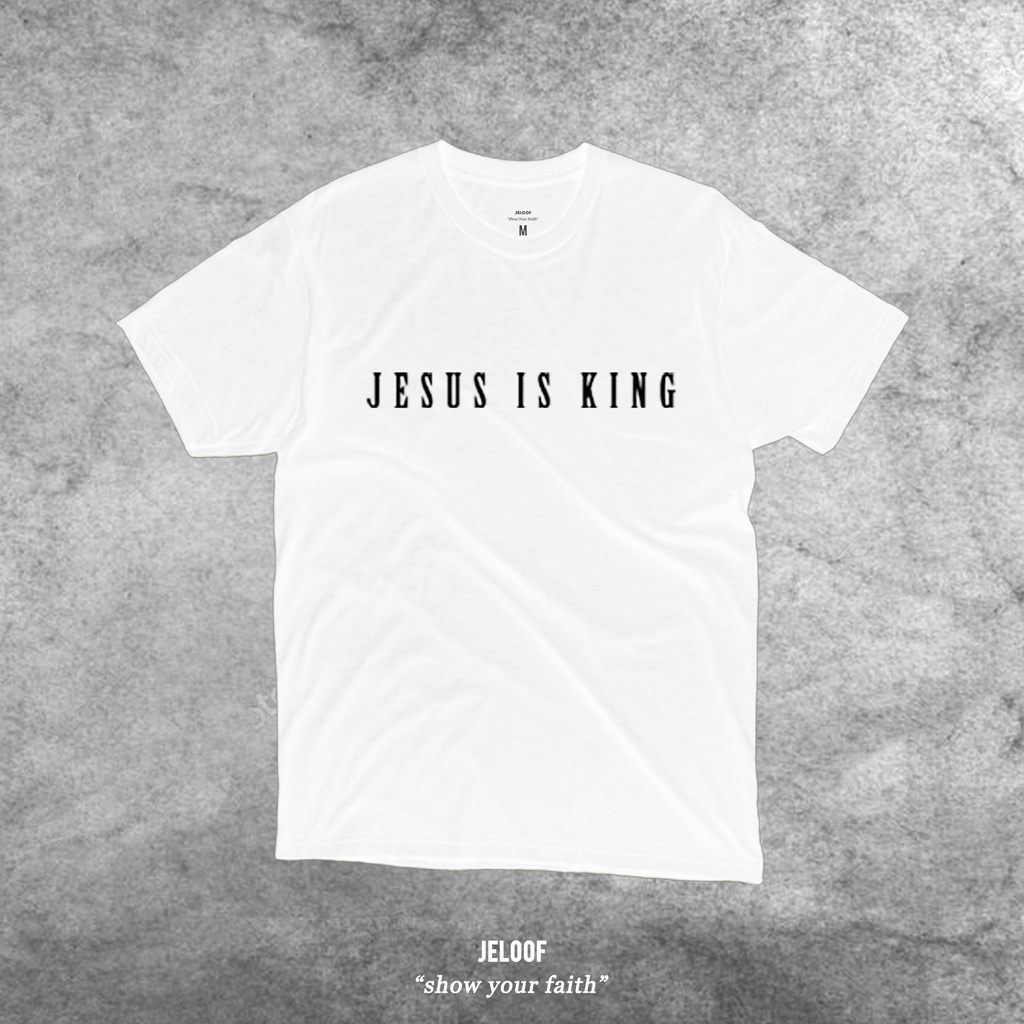 Kaos Rohani  &quot;Jesus is King vol 1&quot; Tshirt by Jeloof