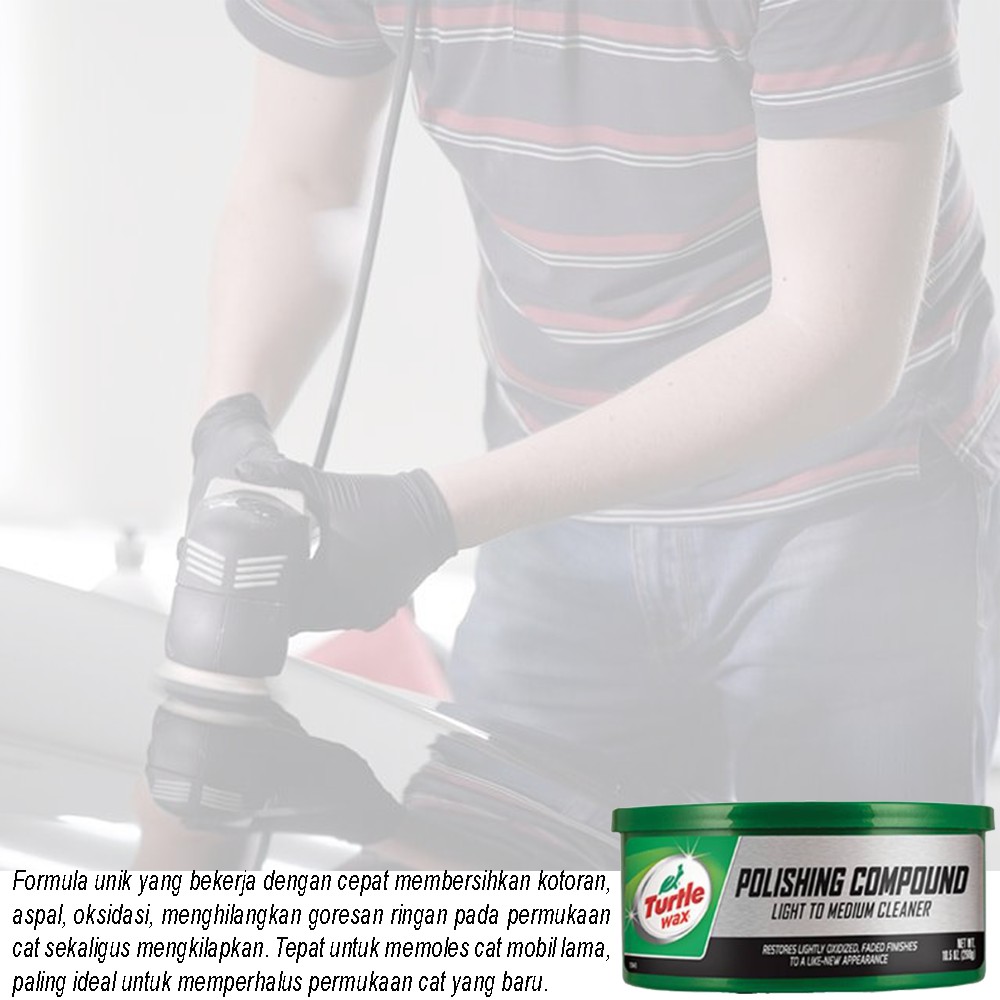 Turtle Wax Polishing Compound 298g - Paste / Pasta Pembersih Oksidasi Cat Goresan Halus Dan Kilapkan