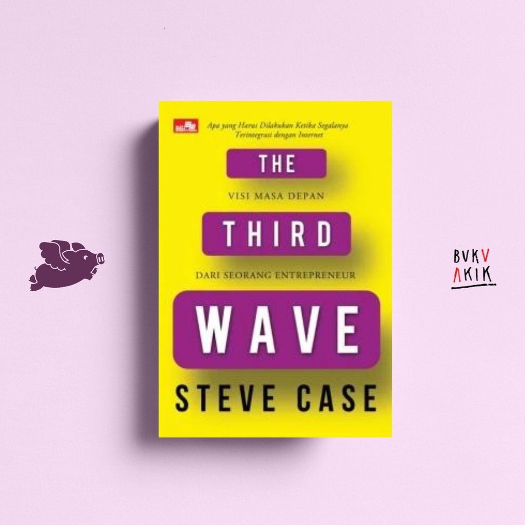 The Third Wave - Steve Case