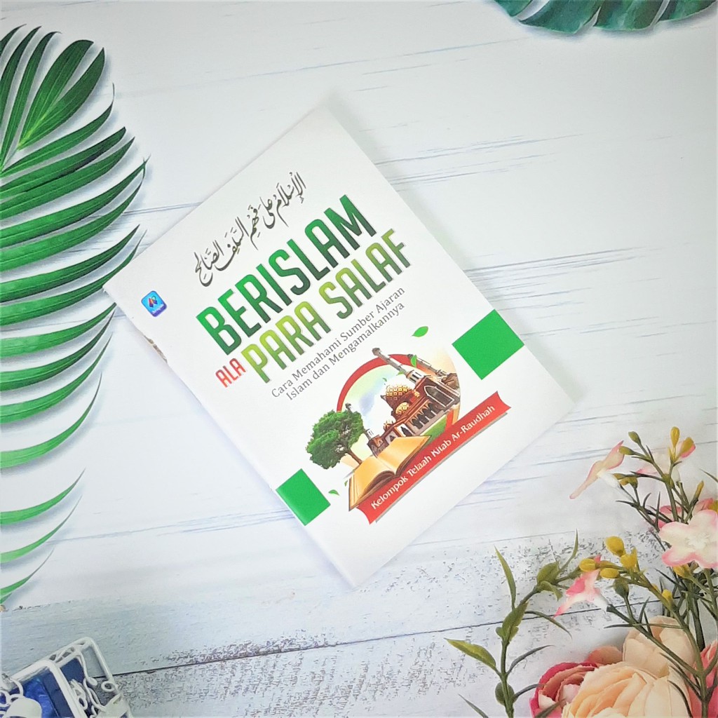 BUKU Berislam Ala Para Salaf ( Saku ) - Pustaka Arafah Buku Islami