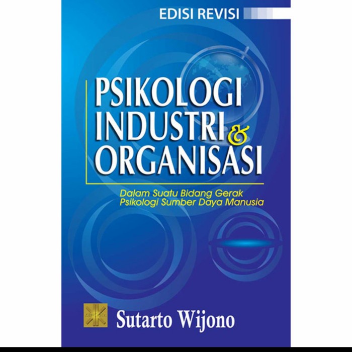 Buku PSIKOLOGI INDUSTRI & ORGANISASI