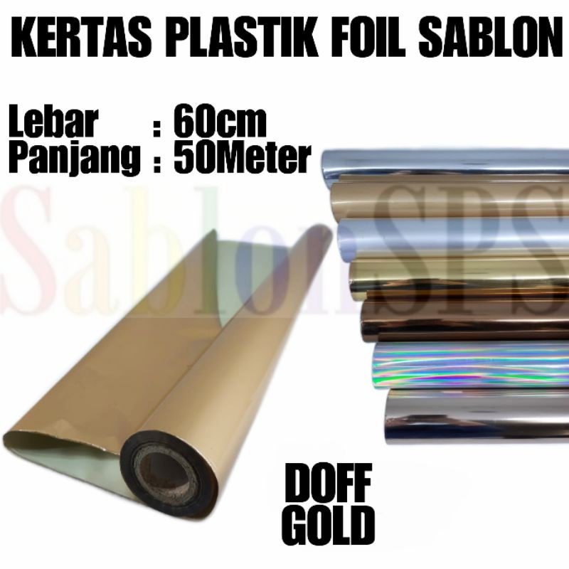 PLASTIK KERTAS FOIL 60CMX50M TRANSFER SABLON DOFF GOLD