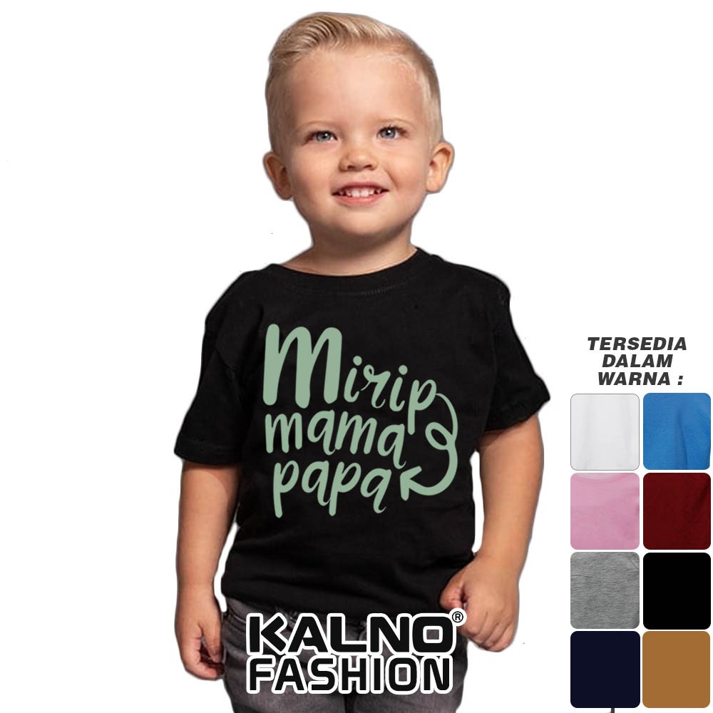 Kaos Anak Pria/Wanita Print mirip papa banget 216