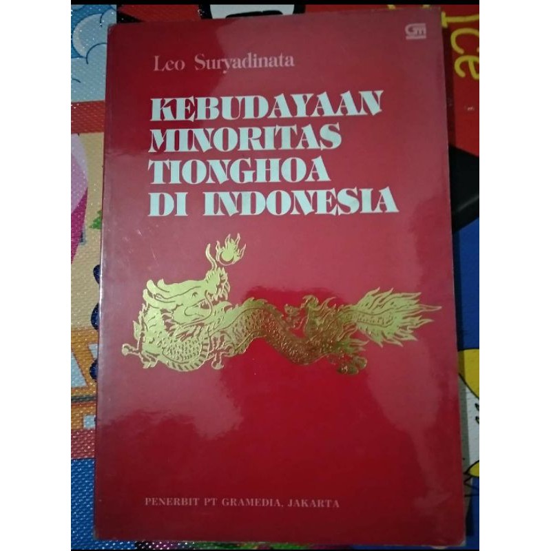 Buku Sejarah Kebudayaan Minoritas Tionghoa di Indonesia Leo Suryadinata