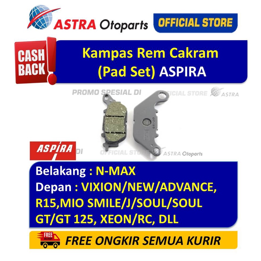Kampas Rem Cakram (Pad Set) ASPIRA VIXION/NEW/ADVANCE, R15, NMAX, DLL