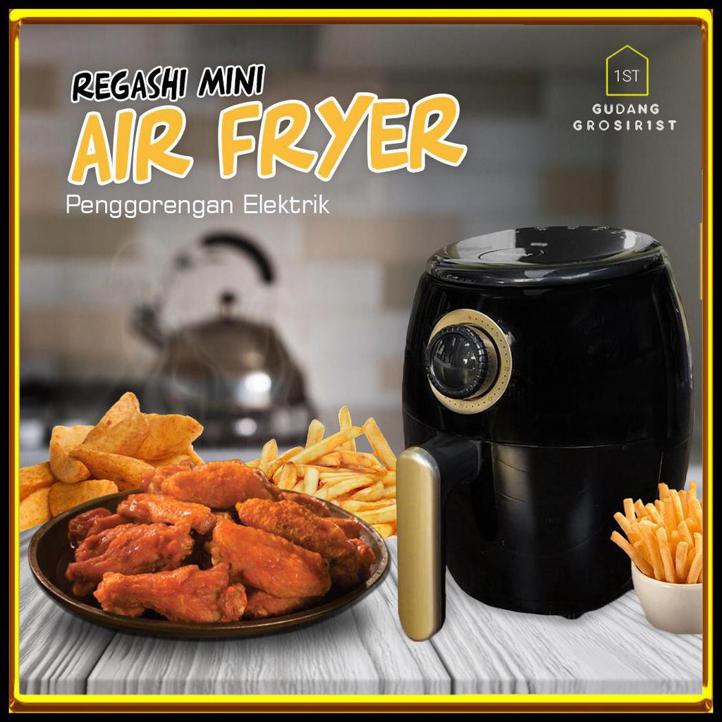 WAJIB ANDA MILIKI REGASHI Mini Air Fryer Penggorengan Elektrik Alat Menggoreng Listrik Tanpa Minyak