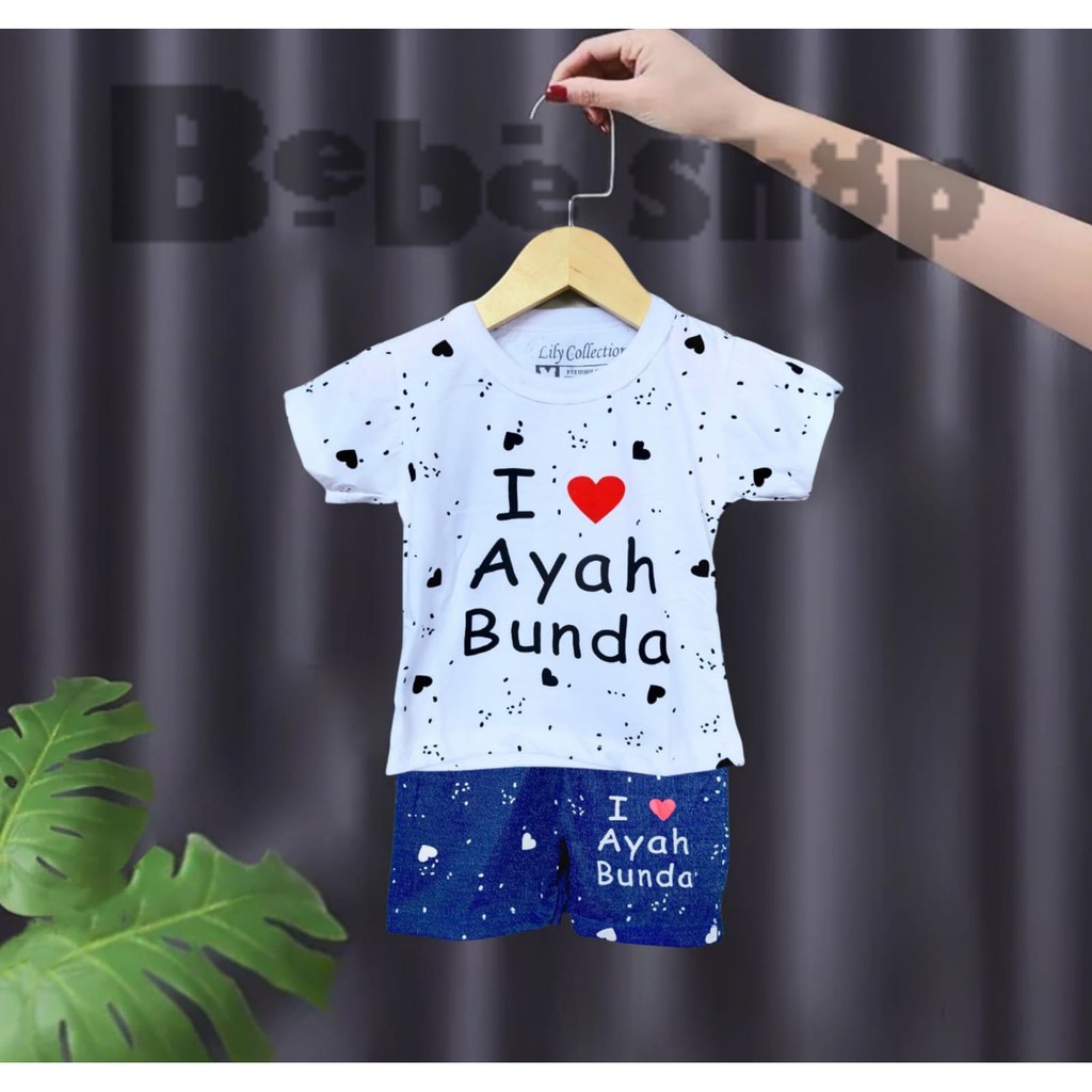 Setelan Baju Kaos Anak Ilove Ayah Bunda Usia 0 Sampai 2 Tahun