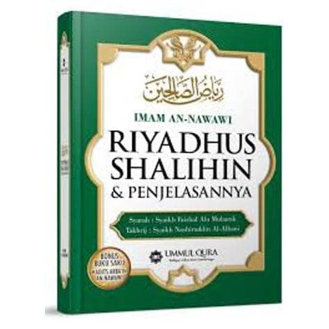 Riyadhus Shalihin & Penjelasannya - Ummul Qura