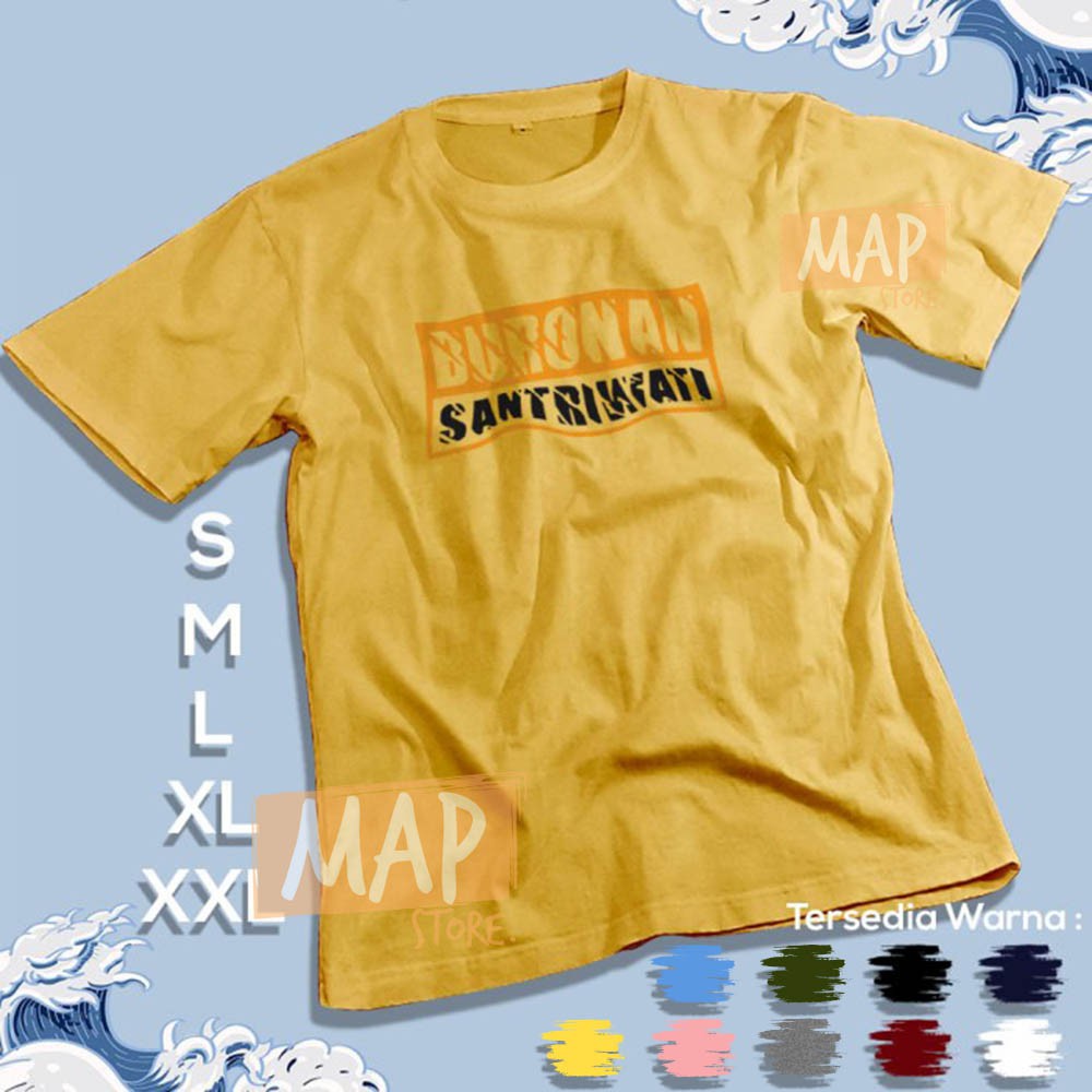 Kaos Dakwah Santri BURONAN SANTRIWATI - Baju Distro Muslim Islami Cotton Combed 30s Premium | MS2049-7