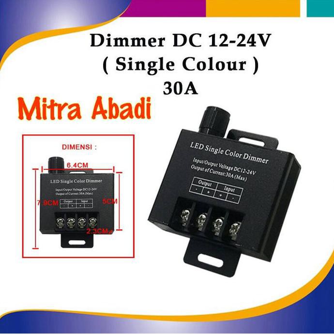 Dimmer DC Single Colour DC 12-24V 30A