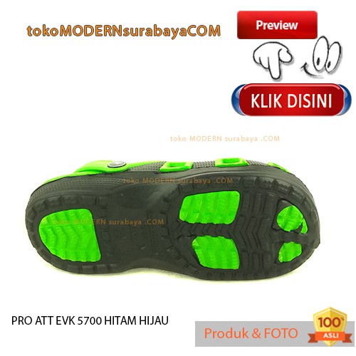 PRO ATT EVK 5700 HITAM HIJAU sandal anak sandal bakpao ringan