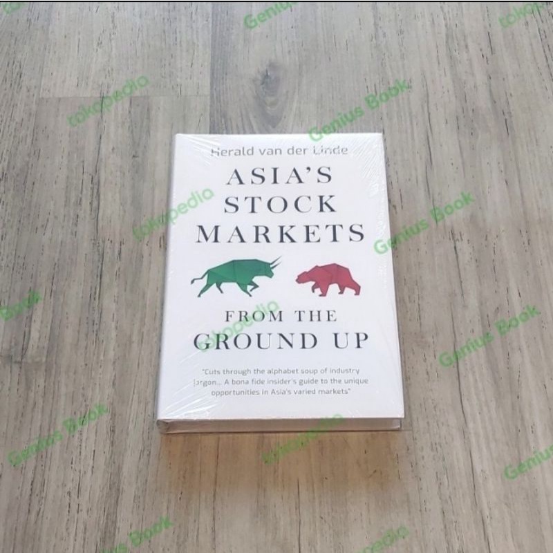 

Asia's Stock Markets from the Ground Up