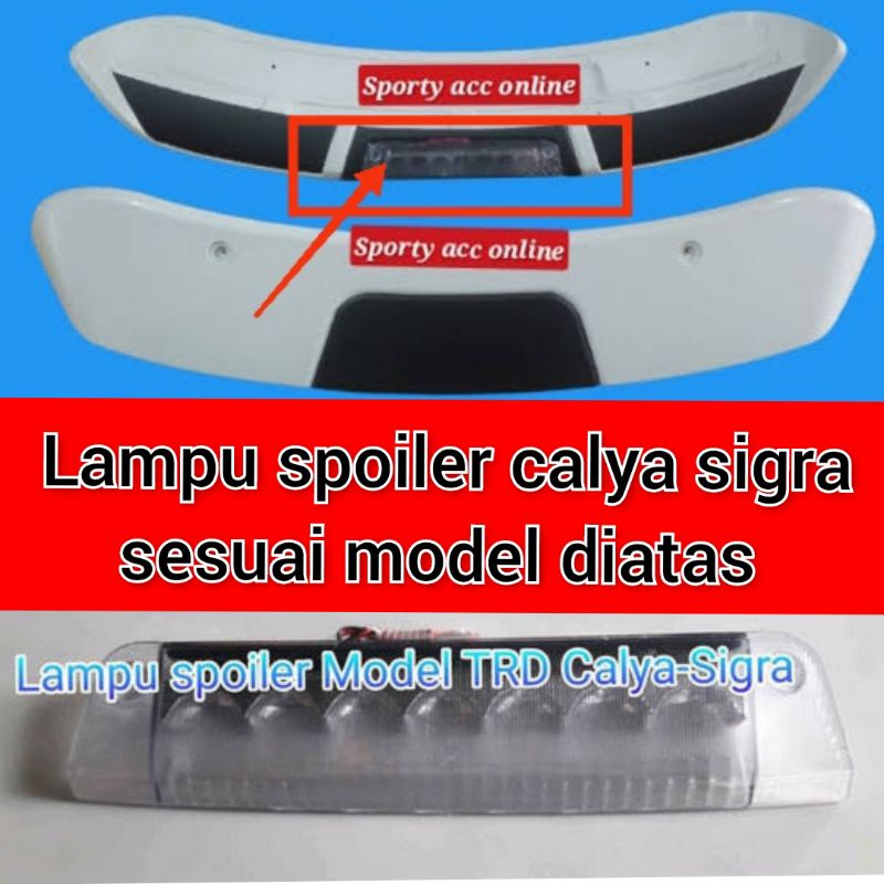 lampu rem spoiler calya trd isoka