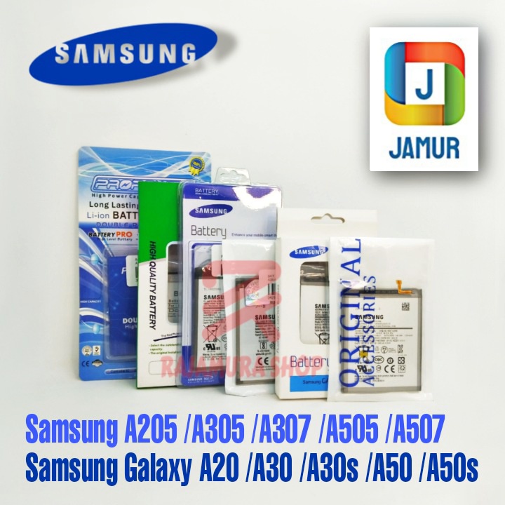 BATERAI SAMSUNG A205 BATERAI SAMSUNG A305 A307 A505 A507 BATERAI SAMSUNG A20 A30 A30S A50 A50S