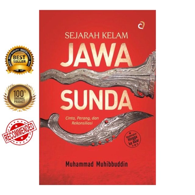 Buku SEJARAH KELAM JAWA SUNDA: Cinta, Perang, dan Reoonsiliasi