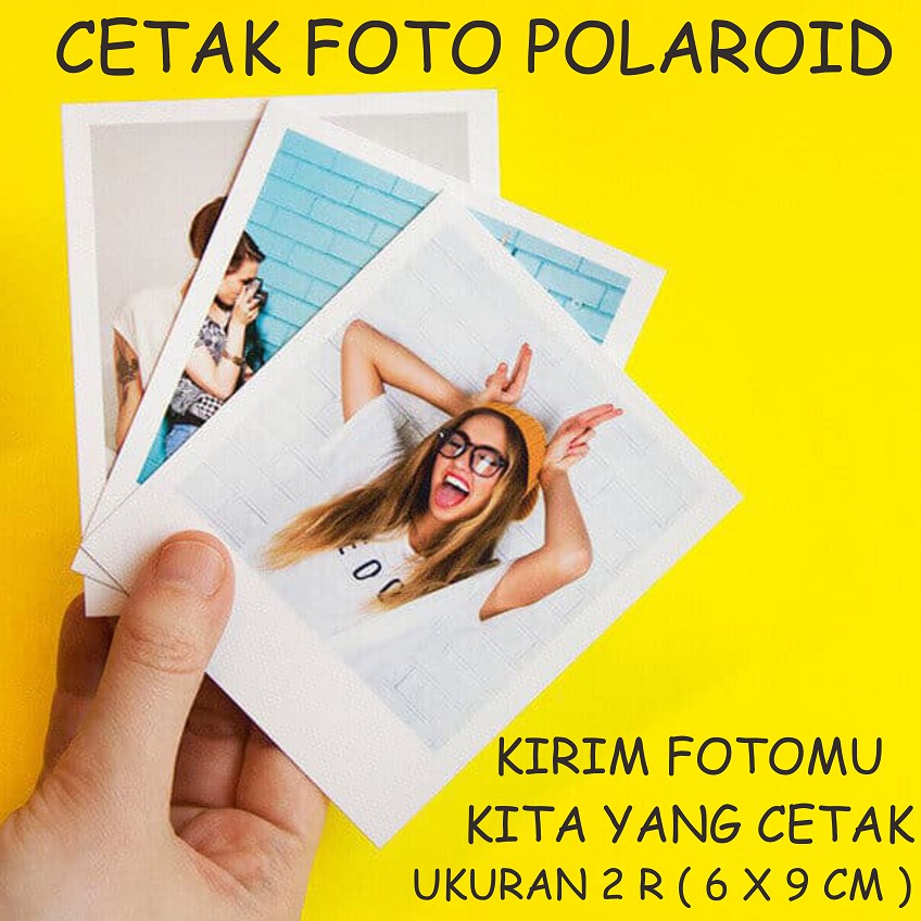 [ COD ] POLAROID CETAK FOTO POLAROID UKURAN 2R ( 6X9 CM )