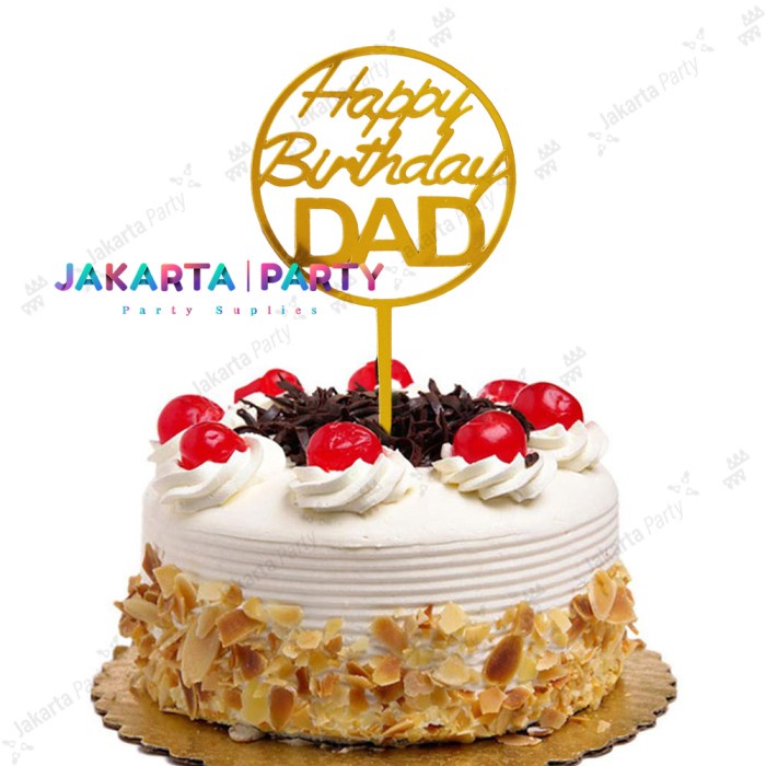 Cake Topper HBD DAD Bulat / Topper Cake Dekorasi Kue / Hiasan Kue