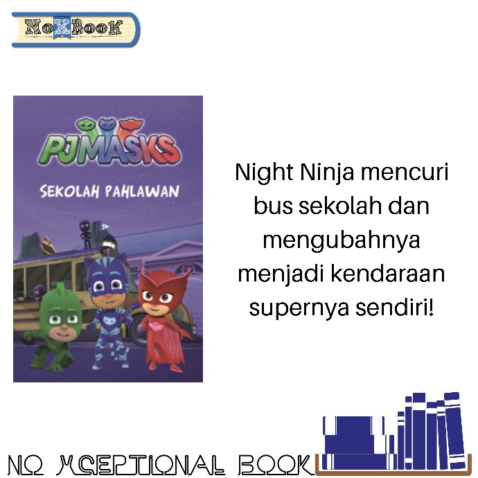 BUKU PJ MASKS: SEKOLAH PAHLAWAN