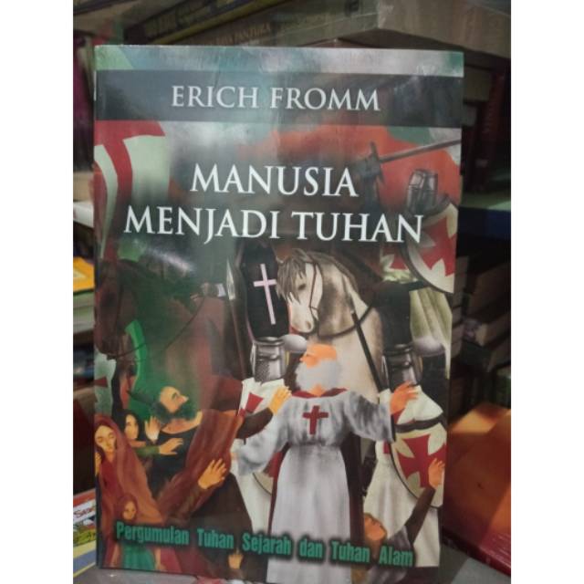 BUKU ERICH ROMM MANUSIA MENJADI TUHAN