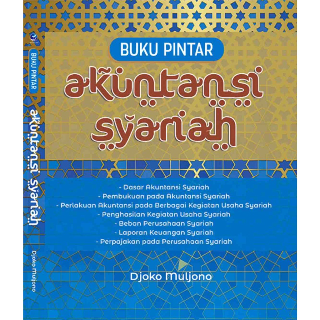 

Buku Pintar Akuntansi Syariah - Djoko Muljono