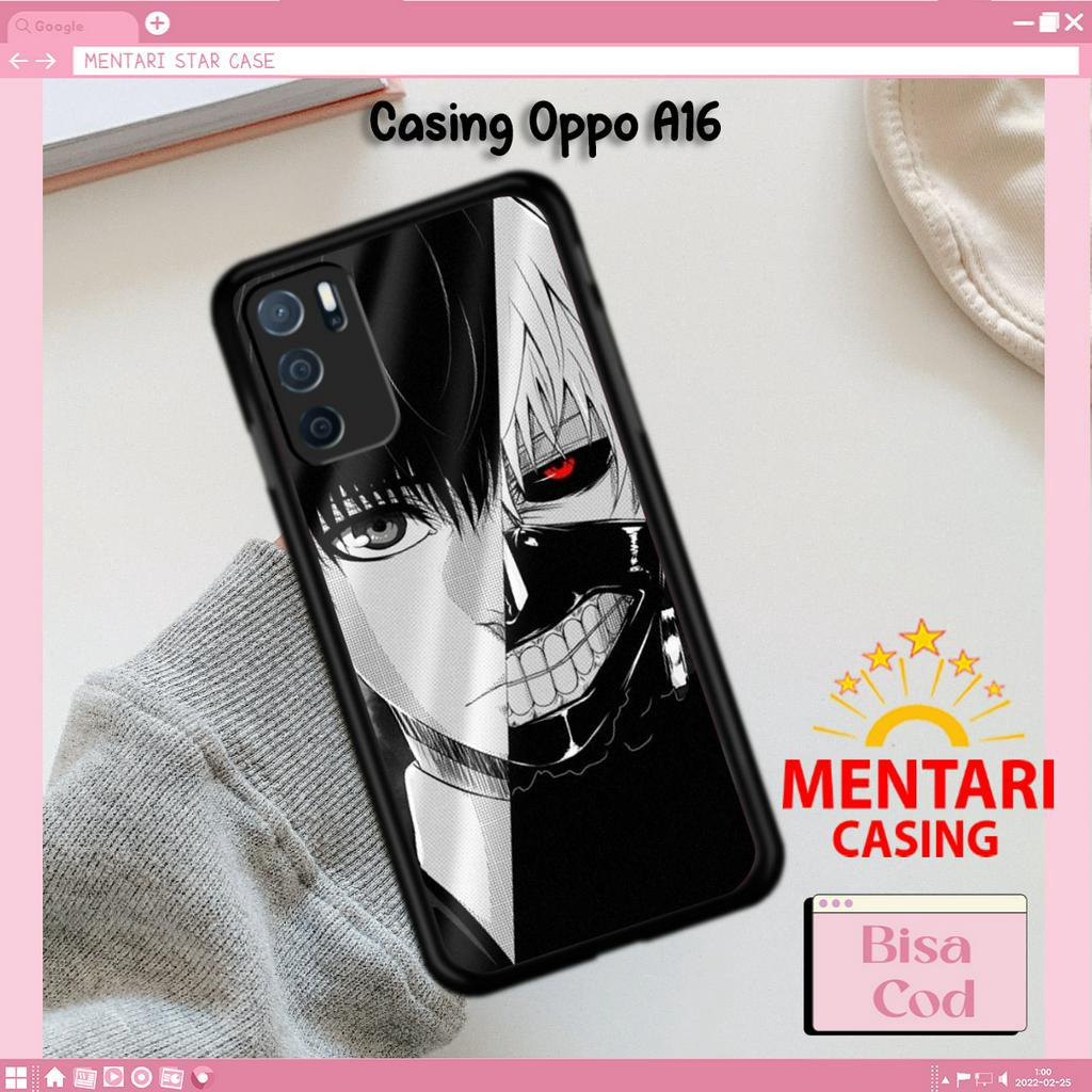 Mentari Casing Hp OPPO A16 Case OPPO A16 Motif KENKANEKI01 Hardcase Softcase Estetik Premium Glossy 