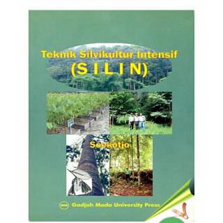 Buku Kehutanan Teknik Silvikultur Intensif Silin Soekotjo T044 Shopee Indonesia