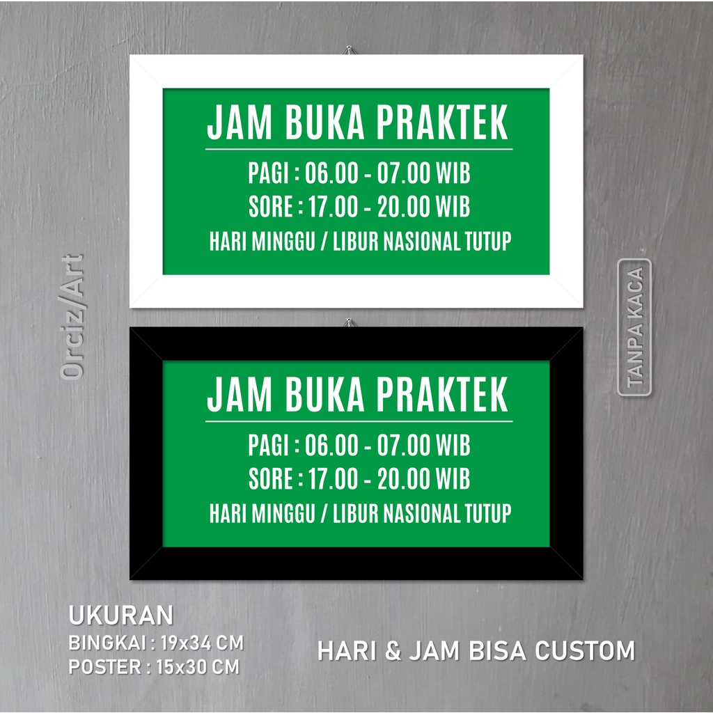 Orciz Home Decor Papan Nama Poster Jam Buka Praktek Bingkai Frame Custom Poster Praktek Bidan